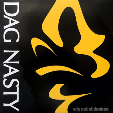 DAG NASTY "Wig Out At Denkos" Lp (Dischord) Reissue